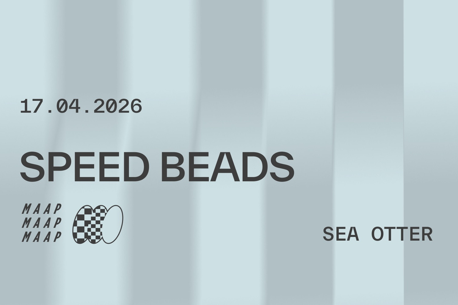 The event MAAP SPEED BEADS is happening April 17, 2026